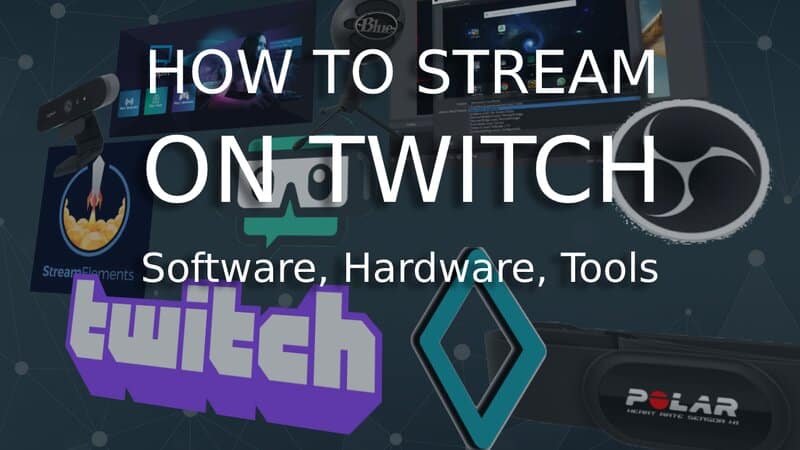 Technical Requirements for Streaming on Twitch
