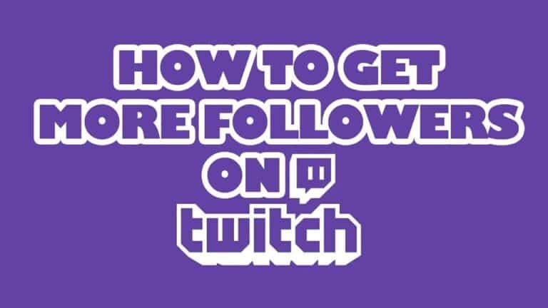 how to get twitch followers