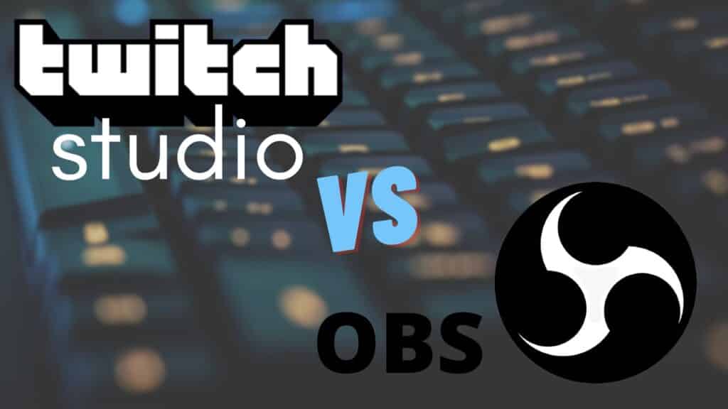 twitch studio vs Obs
