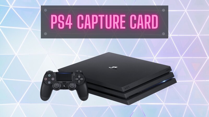 PS4 Capture Card for Streaming