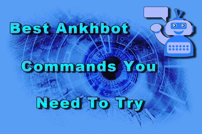 Best Ankhbot Commands