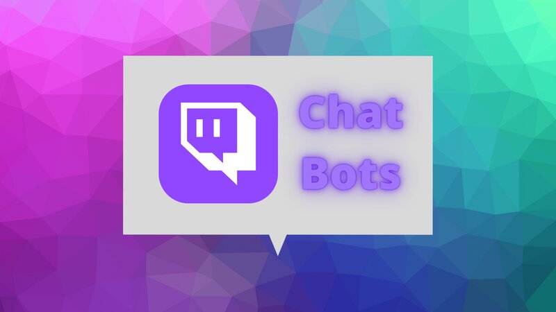 Best Chat Bot for Twitch
