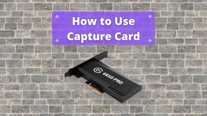 How to Use a Capture Card (PC and Console) - Simple Setup