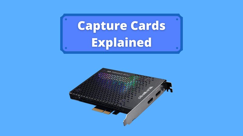 What Is a Capture Card