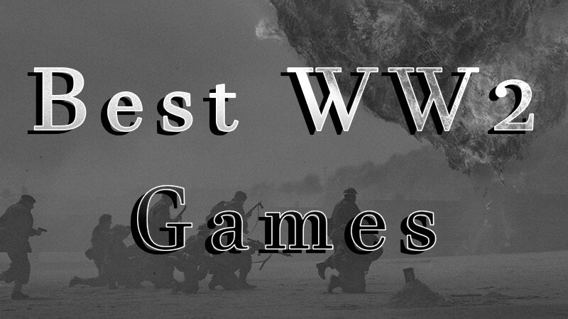 Best WW2 Games