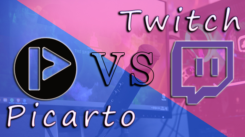 picarto vs twitch streaming