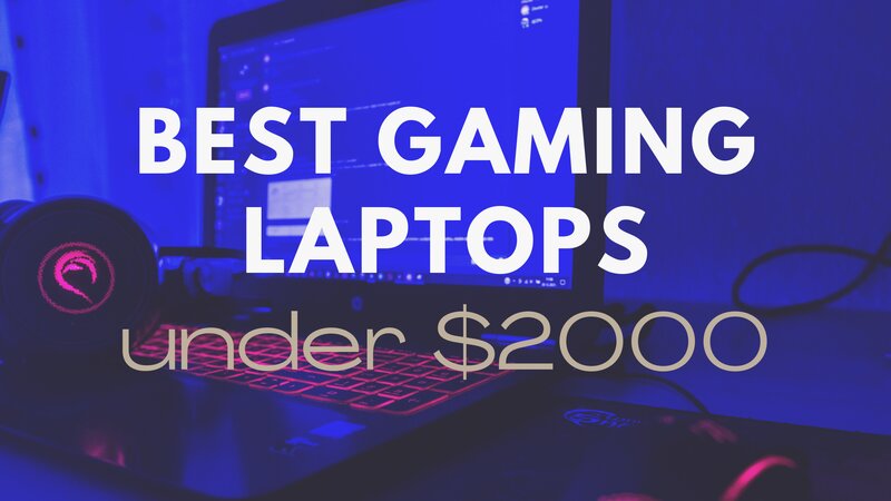 Best Gaming Laptop Under 2000