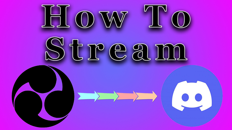 how to stream obs to discord