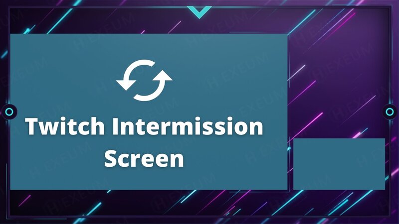 Twitch Animated Intermission Screen