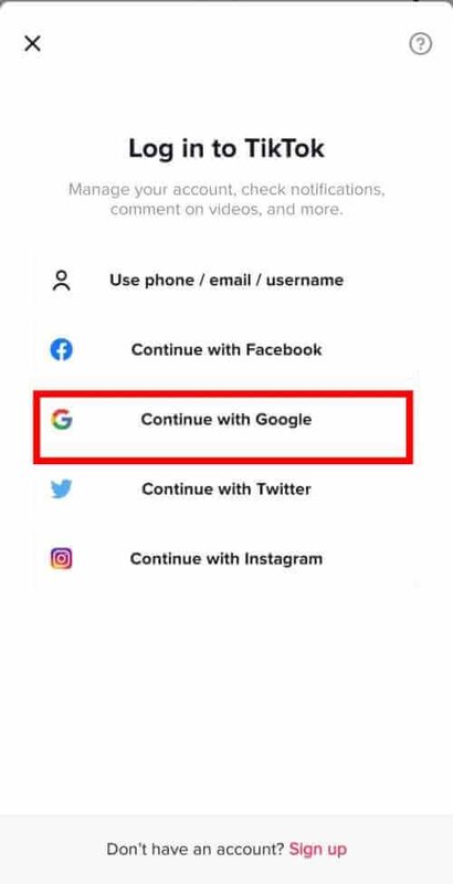 click the method you used to sign in to your TikTok before it was deleted