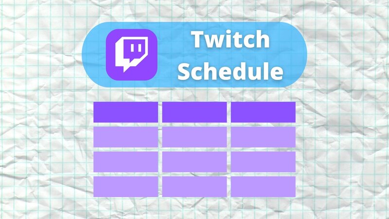 Twitch Schedule