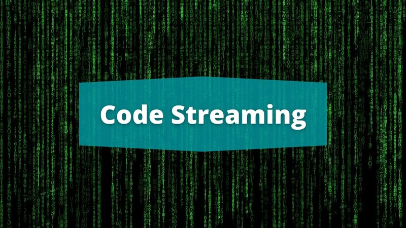 Code Streaming