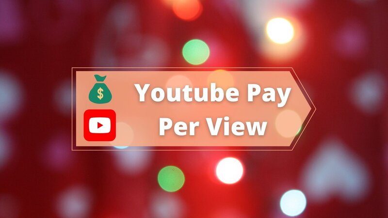 Youtube Pay Per View