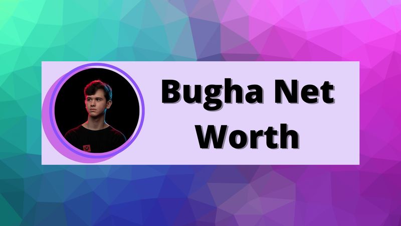 Bugha Net Worth