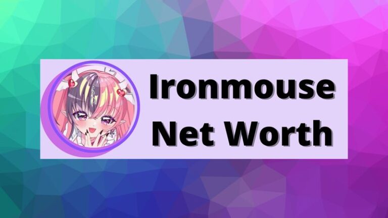 Ironmouse Net Worth
