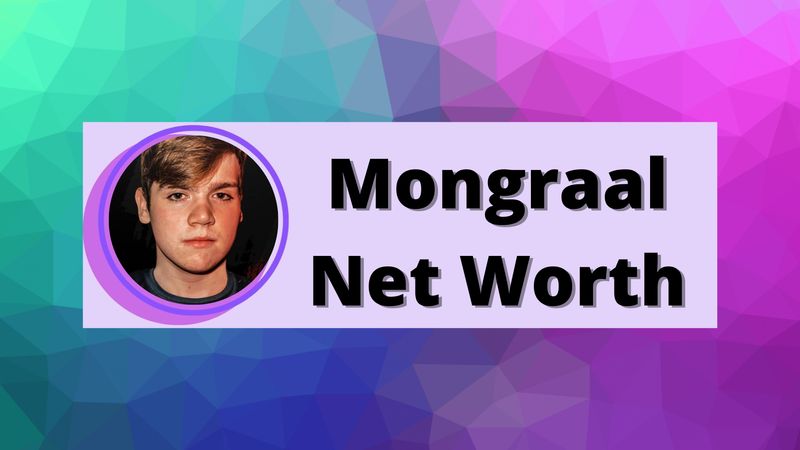 Mongraal Net Worth