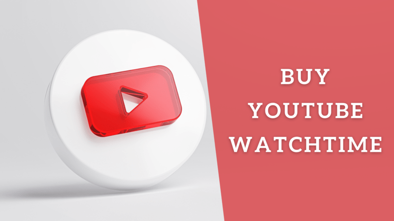 Buy Youtube Watchtime