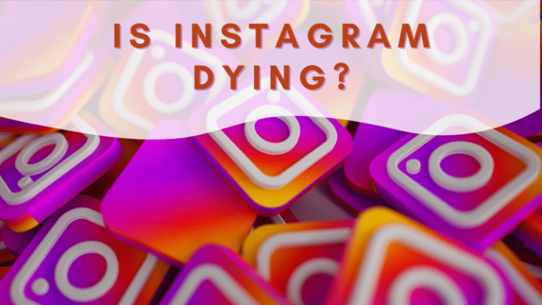 Is instagram dying