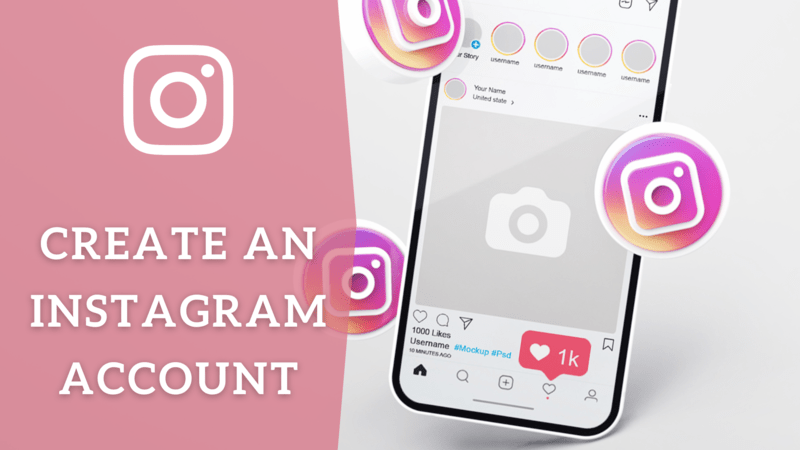 create an Instagram account