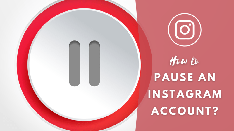 How to Pause an Instagram Account
