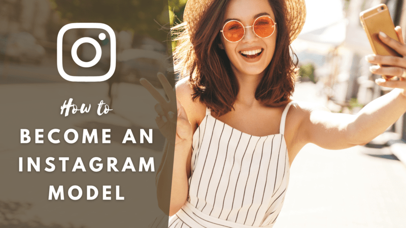 how to become an Instagram model