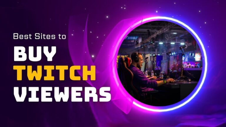 Best Sites to Buy Twitch Viewers